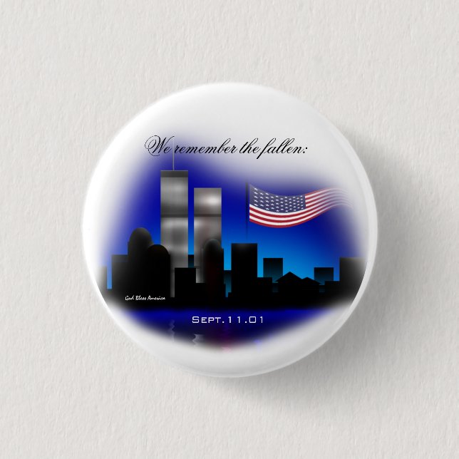We Remember the Fallen Sept. 11 Memorial Button (Front)