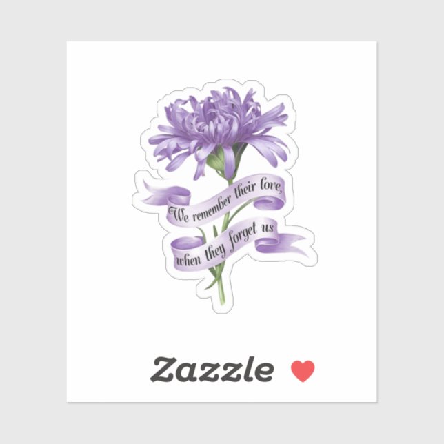 We Remember Their Love When They Forget Us Alz (Sheet)