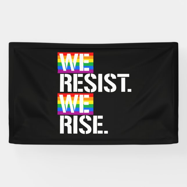 We Resist We Rise - - LGBTQ Rights -  -  Banner (Horizontal)