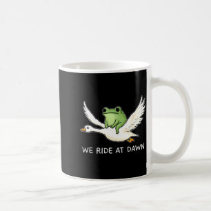 We Ride At Dawn Funny Frog Riding Goose Chaotic An Coffee Mug