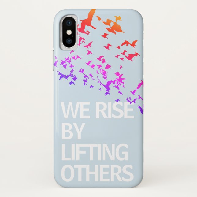We Rise By Lifting Others Case-Mate iPhone Case (Back)