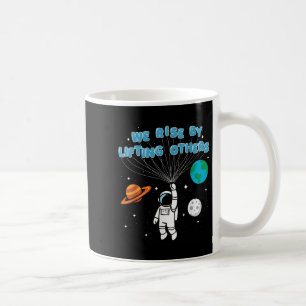 We Rise By Lifting Others Motivational Quote Insra Coffee Mug