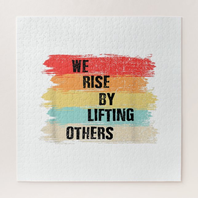 We Rise By Lifting Others Motivational Quotes Jigsaw Puzzle (Vertical)