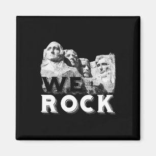 We Rock Mount Rushmore Presidents Sculpture Funny Magnet