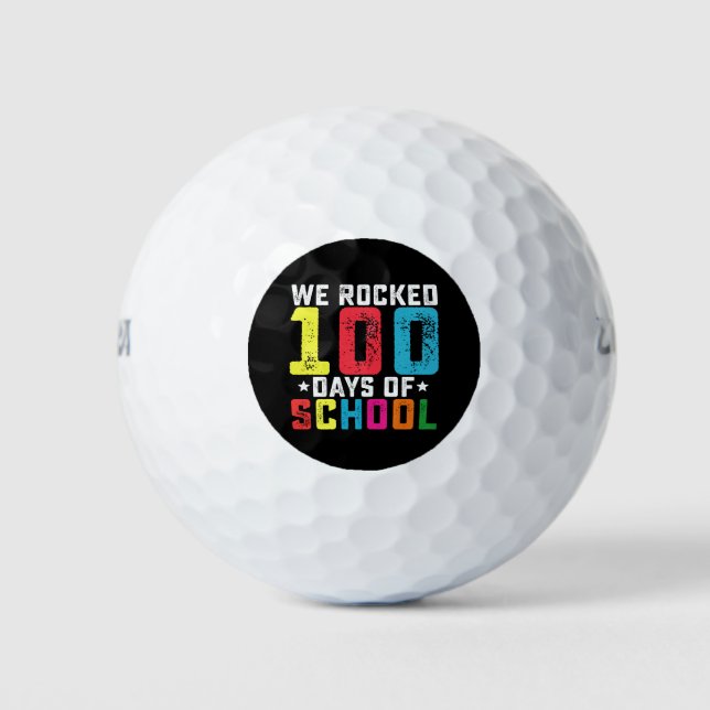 We Rocked 100 Days of School Teacher Student Golf Balls (Front)