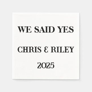 We Said Yes Custom Napkins – Engagement Party 2025