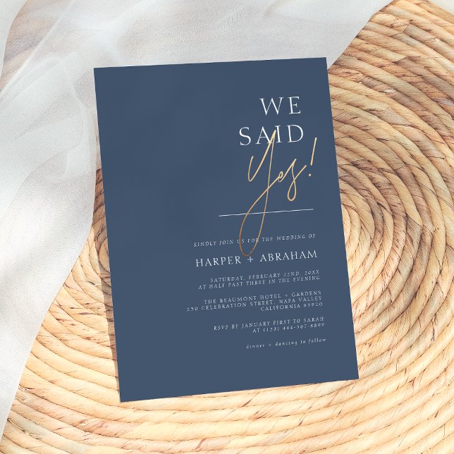 We Said Yes Navy & Gold Minimalist Modern Wedding Invitation (Creator Uploaded)