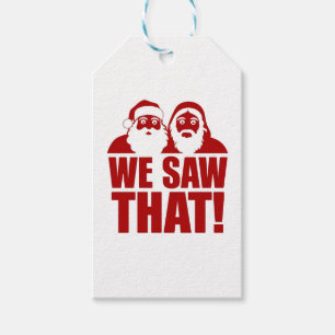 WE SAW THAT! Santa and Jesus Are Always Watching Gift Tags