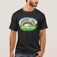 We Say Gay Pride Parade Rainbow Florida