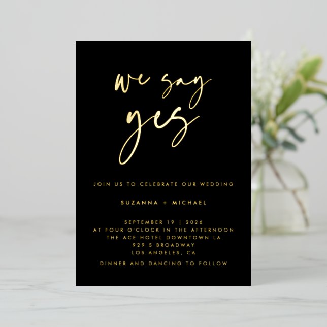 We Say Yes Modern Black Calligraphy Wedding Gold F (Standing Front)