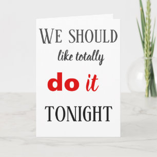 We ShouldTotally Do It Tonight Holiday Card