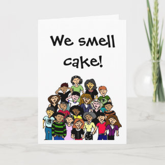 "We smell cake!" birthday card