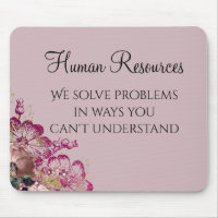 We Solve Problems Human Resources Humour HR