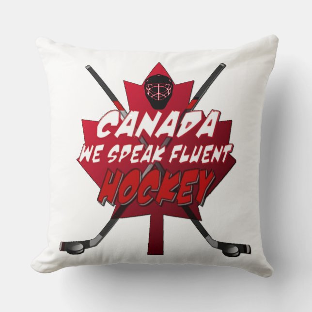 We Speak Fluent Hockey Canada Humour Pillow (Front)