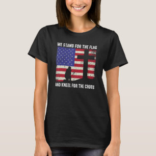 We Stand For Flag And Cross Memorial Day USA Veter T-Shirt