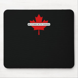 We Stand With Canada Sticker Mouse Pad