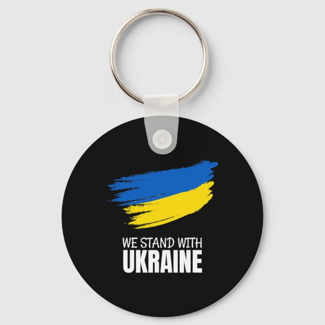 We Stand With Ukraine - Save Ukraine - Stop War In Keychain (Front)