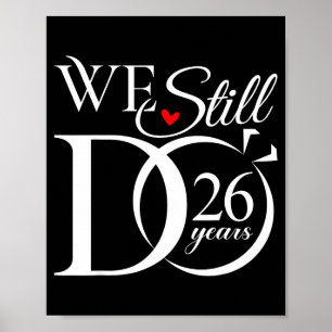 We Still 26 Couple 26th Wedding Poster