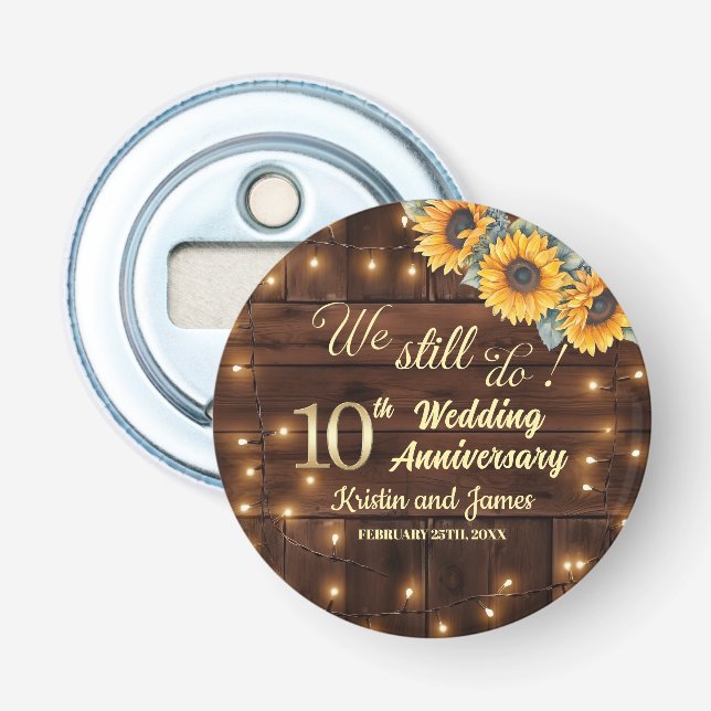 We Still Do 10th Wedding Anniversary String Lights Bottle Opener (Front)