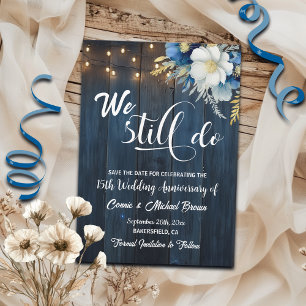 We Still Do 15th Wedding Anniversary String Lights Save The Date