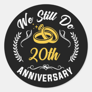 We Still Do 20 Year Matching Couple 20th Wedding A Classic Round Sticker