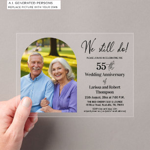 We Still Do 55th Wedding Anniversary Photo Acrylic Invitations