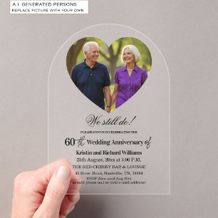 We Still Do 60th Wedding Anniversary Photo Acrylic Invitations