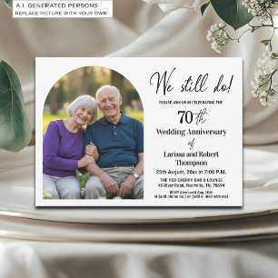 We Still Do 70th Wedding Anniversary Photo Invitation