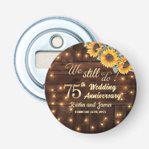 We Still Do 75th Wedding Anniversary String Lights Bottle Opener