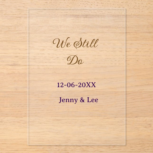 We still do brown pink name date year boho retro s acrylic invitations (Front)