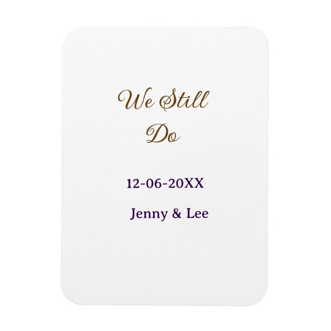 We still do brown pink name date year boho retro s magnet (Vertical)