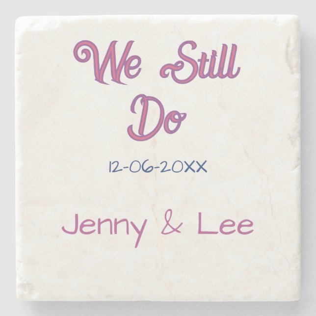 We still do brown pink name date year boho retro s stone coaster (Front)