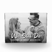 We Still Do Brush Script Wedding Anniversary