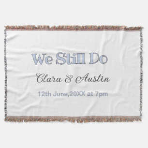 We still do couple name date blue pastel grey retr throw blanket