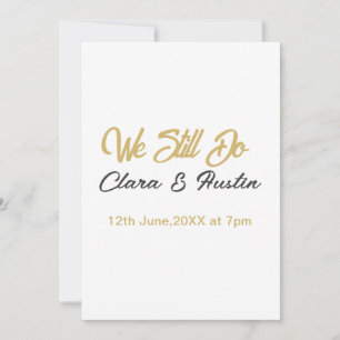 We still do couple name date champagne gold vow re invitation