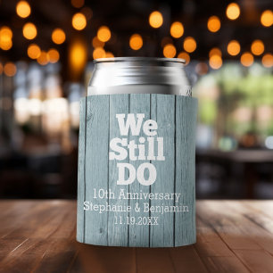 We Still Do - Custom Anniversary Favour Rustic Can Cooler