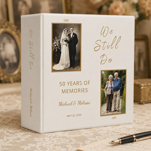 We Still Do Memory Binder (A timeless keepsake binder for preserving 50 years of love, memories, and family moments.)
