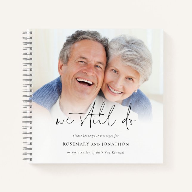 We Still Do Photo Vow Renewal Guest Book (Front)
