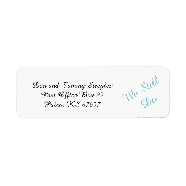 We Still Do Return Address Labels (Front)