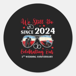 We Still Do Since 2nd Wedding Anniversary Cruise T Classic Round Sticker