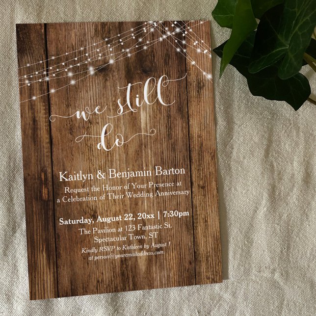 We Still Do Typography Rustic Wood Anniversary Invitation (Creator Uploaded)