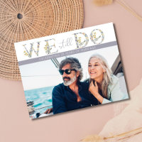 We Still Do Vow Renewal Photo Save the Date