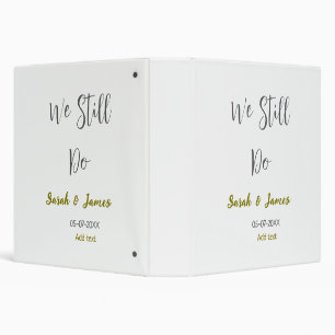 We still do wedding anniversary simple grey gold binder
