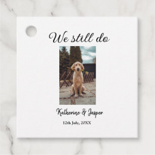 We still do wedding couple pet photo name date sim favour tags