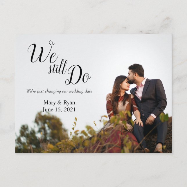 We still Do | Wedding Date Changed Simple Update Postcard (Front)