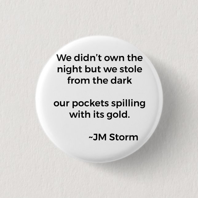 We Stole 1 Inch Round Button (Front)