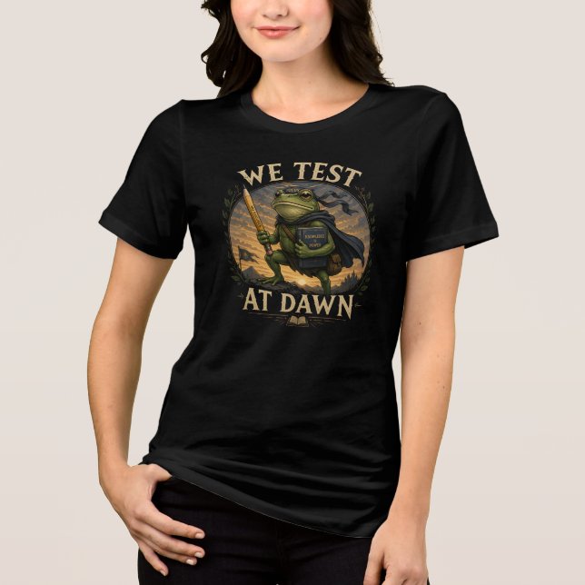 We Test At Dawn Funny School Frog Teacher Student  Tri-Blend Shirt (Front)