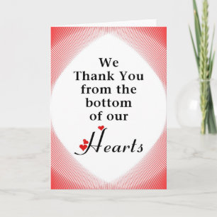 We Thank You from the Bottom of our Hearts Card