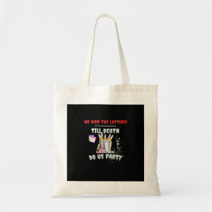 We The Lottery - Till Death Do Us Party Tote Bag