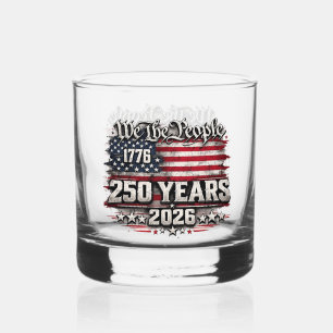 We the People 250‑Year Anniversary Design Whiskey Glass